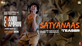 Chandu Champion: Satyanaas (Teaser) Kartik Aaryan | Pritam | Sajid Nadiadwala |