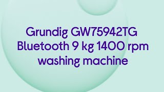 Grundig GW75942TG Bluetooth 9 kg 1400 rpm Washing Machine - Graphite - Quick Look