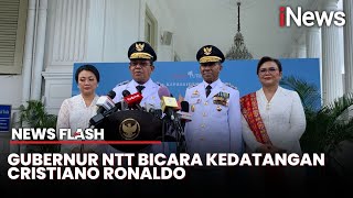 Usai Dilantik, Gubernur NTT Bicara Soal Kedatangan Cristiano Ronaldo ke Kupang | News Flash