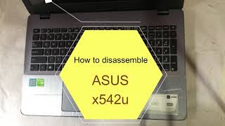 How to disassemble asus laptop - Asus X542u