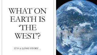 Professor Georgios Varouxakis's Inaugural Lecture - What on Earth is 'The West?'