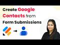 Automatically Create Google Contacts from Form Submissions