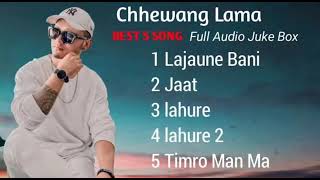 Chhewang lama Top 5 heart touching songs collection||Jukebox 2021
