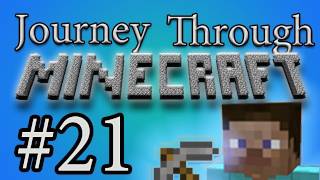 Journey Through Minecraft - 021: LET'S UNLEASH THE PUPS!