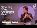 The Big Idea: Transitioning to a Circular Economy | Summit 2020 Opening Session