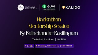 Mentorship Session with Balachandar Kasilingam | Hackathon Special 🎯 | SAWiT