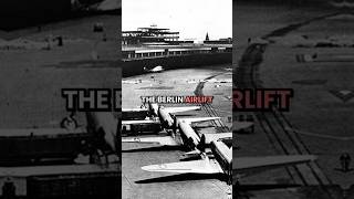 The Berlin Airlift: A Hope from the Skies