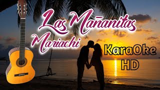 LAS MAÑANITAS - MARIACHIS (KaraOke HD)