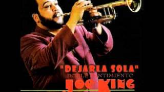 Dejarla Sola - Joe King