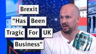 Brewdog CEO Calls Brexit Tragic With Zero Benefits!