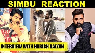 Simbu's Reaction for Ispade Rajavum Idhaya Raniyum Trailer - Exclusive Interview With Harish Kalyan