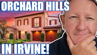 Living In Orchard Hills Irvine California | Moving to Orchard Hills Irvine CA | Orange County Homes