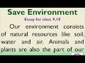 Essay on Save Environment in English for Higher Secondary students by Smile Please World