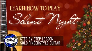 Learn How to Play SILENT NIGHT on Guitar