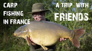 Carpfishing in France...a trip with friends CC Edition