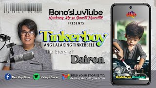 TINKERBOY | Kuwento ni Dairon | DKB-K017