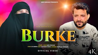 Burke || Kashmiri Funny Song || Mir Parvaiz || Hena