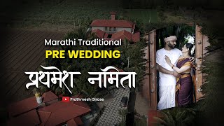 Best Marathi Traditional Pre Wedding | Prathmesh & Namita