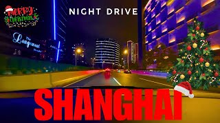 [Shanghai in 4K] Stunning Evening Driving Scenes of Shanghai City At Night