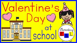 Valentine's Day at School: A Social Story for Kindergarten ESL Students 💌❤️