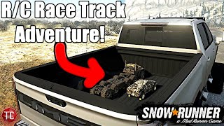 SnowRunner: Taking NEW R/C TRUCKS To a RACETRACK!?