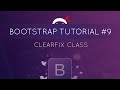 Bootstrap Tutorial #9 - Clearfix