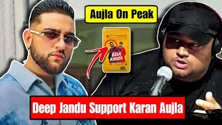 Karan Aujla Supported By Deep Jandu & Controversy End | Karan Aujla On Peak | Karan Aujla New Song