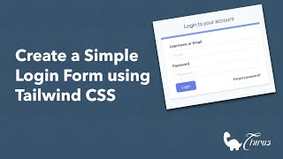 Create a Simple Login Form using Tailwind CSS