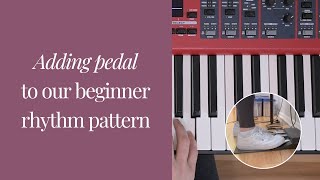 Adding pedal to our beginner rhythm pattern