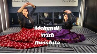 Mehendi | Dhvani Bhanushali & Vishal Dadlani | Navratri Song | Dwiti & Vanshita Thakkar | #dwishita