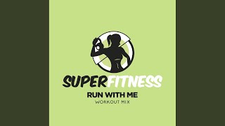 Run With Me (Instrumental Workout Mix 133 bpm)