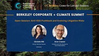 Open Session: Anti ESG Pushback and Evolving Litigation Risks | 2025 Corporate + Climate Summit