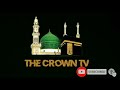 kisi momin ki madad karna kesa h by molana saqib raza mustafai the crown tv