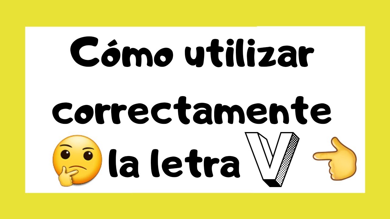 🤓 Reglas Ortográficas - Letra V 👩🏻‍🏫 - YouTube