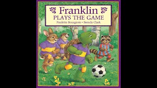 Franklin Plays the Game - Kids Read Aloud Audiobook