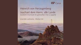 Herzogenberg: Liturgische Gesänge, Op. 81 / No 1 - IV. Mache dich auf, werde Licht