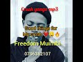 Freedom muimbi🔥🤤❤️crush yanga mp3 🥺🥶
