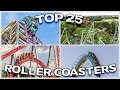 Top 25 Favorite Roller Coasters in the World 2024