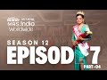 Episode 07, Part 4 - Season 12|2023|Dubai