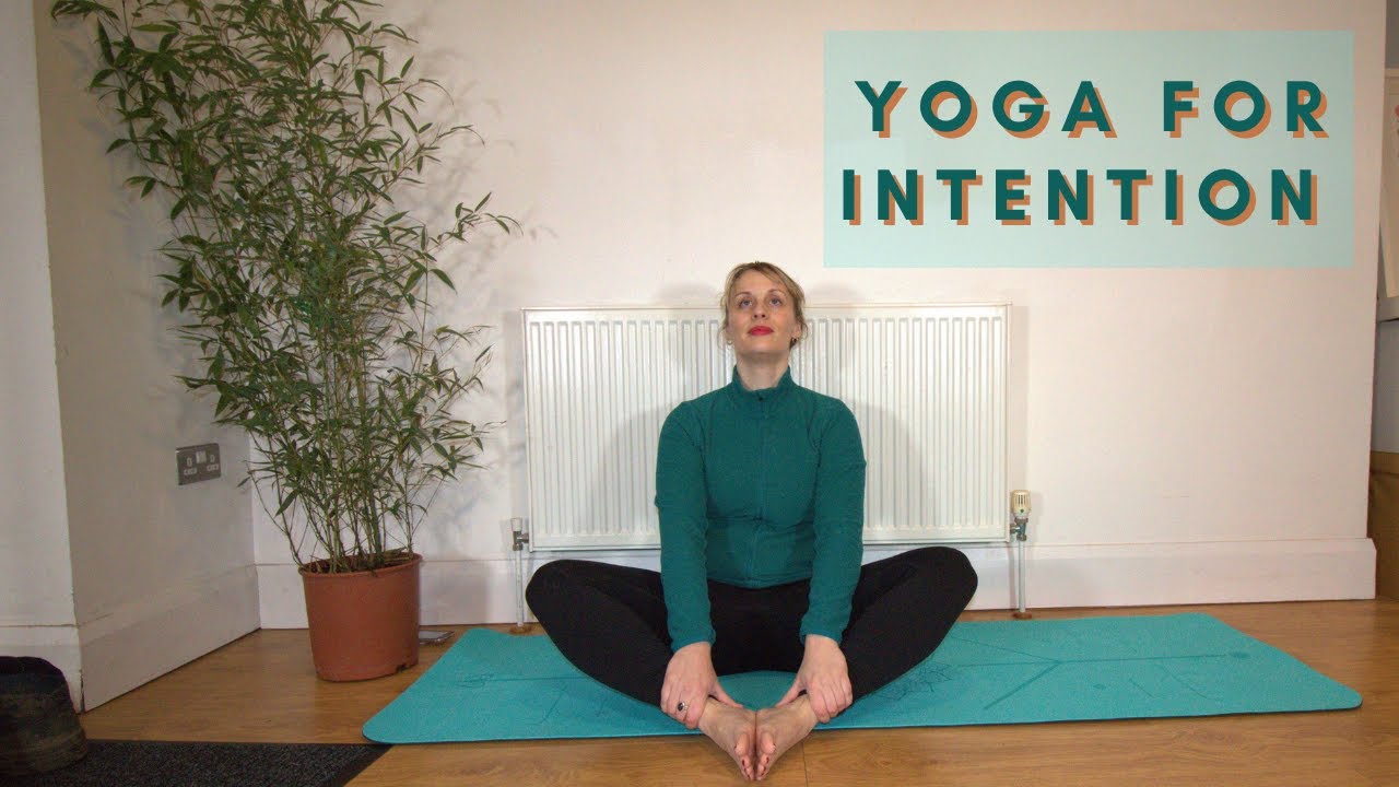 Short Yoga For Intention Setting - YouTube