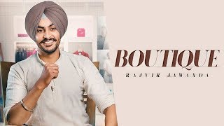 Boutique (ਬੁਟੀਕ) | Rajvir Jawanda | Ginni Kapoor | New Punjabi Song | Putt Jatt Da Song Rajvir