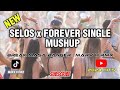 SELOS X FOREVER SINGLE MUSHUP MASA BANGER | MARV H RMX