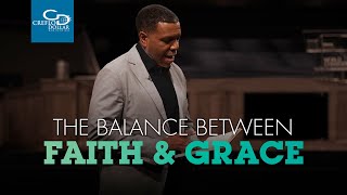 The Balance Between Faith and Grace WRDX2017