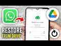 How To Restore WhatsApp Backup From Google Drive - Full Guide