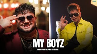 My Boyz - Kambi Rajpuria Ft. Desi Ma (Full Song) Deep Jandu - Latest Punjabi Song 2024 - Geet MP3