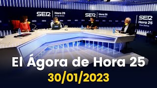 🔴📽 El Ágora de Hora 25 (30/01/2023)