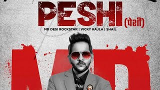 PESHI (Full Song) - MD Desi RockStar | MD | Hr New Song 2020 | Latest Haryanvi Songs 2020