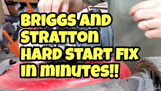 Briggs and Stratton, hard start, over head valve adjustment..Easy, starts first pull now!