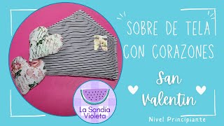 SAN VALENTÍN - Sobre de tela con corazones