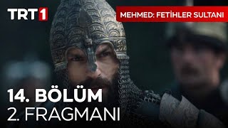 Mehmed: Fetihler Sultanı 14. Bölüm 2. Fragmanı |   @mehmedfetihlersultani